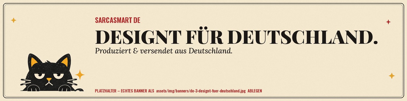 Designt für Deutschland. Produziert und versendet aus Deutschland.